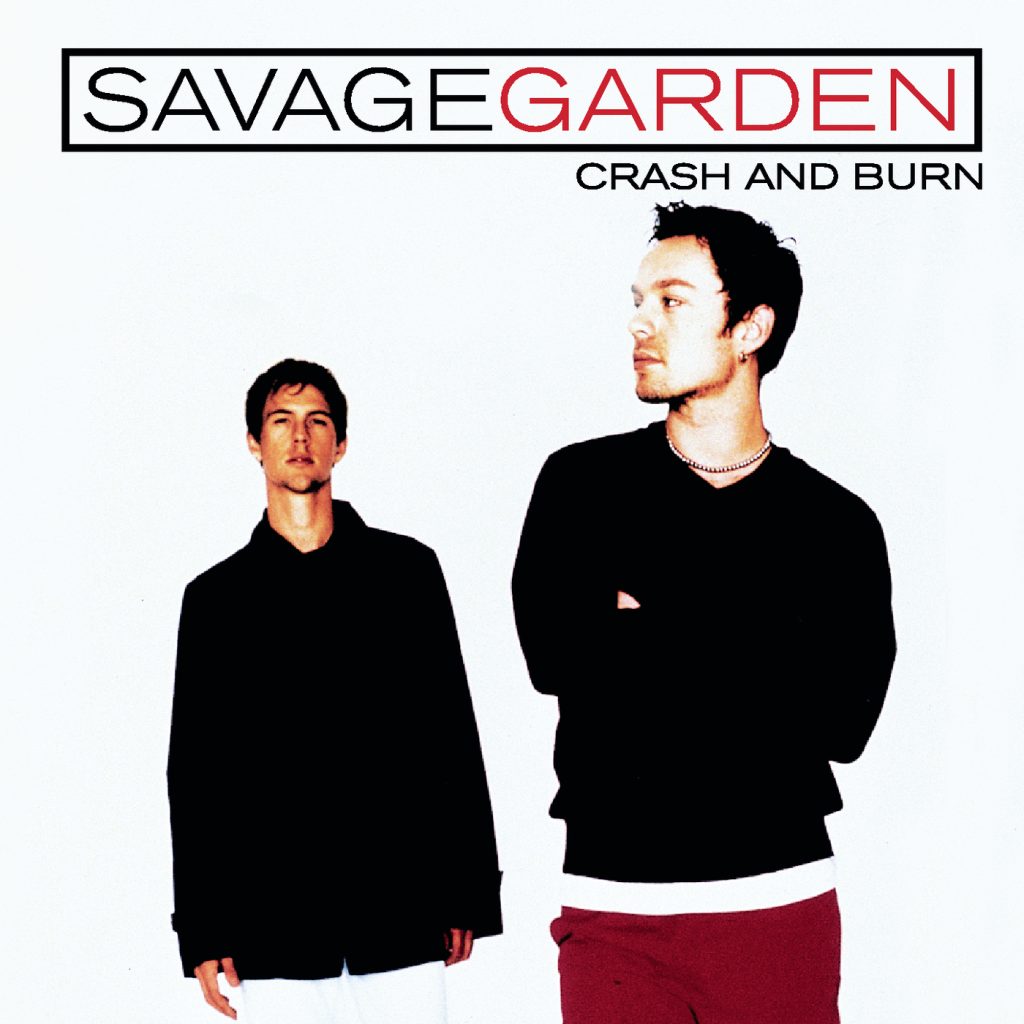 Savage Garden – Crash And Burn(16Bit-44.1kHz)-OppsUpro音乐帝国