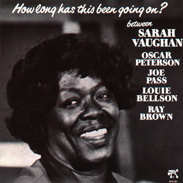 Sarah Vaughan – How Long Has This Been Going On(16Bit-44.1kHz)-OppsUpro音乐帝国