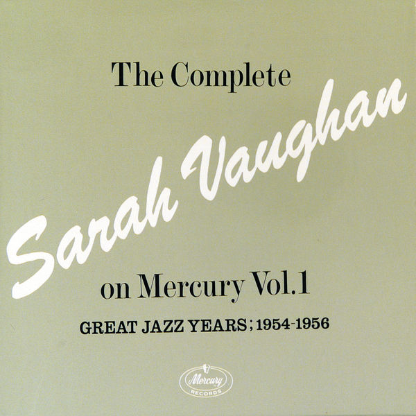 Sarah Vaughan – The Complete Sarah Vaughan On Mercury Vol.1 – Great Jazz Years; 1954-1956(16Bit-44.1kHz)-OppsUpro音乐帝国