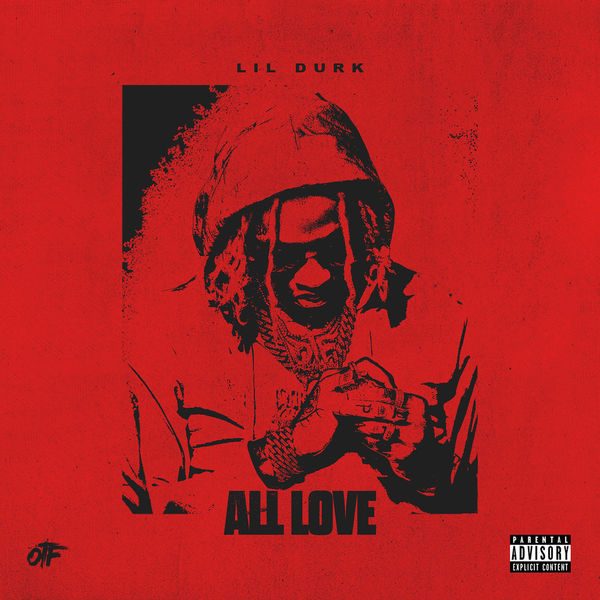 Lil Durk – All Love(16Bit-44.1kHz)-OppsUpro音乐帝国