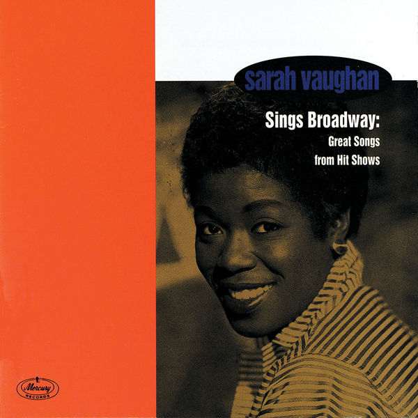 Sarah Vaughan – Sarah Vaughan Sings Broadway Great Songs From Hit Shows(16Bit-44.1kHz)-OppsUpro音乐帝国