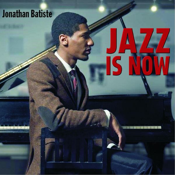 Jon Batiste – Jazz Is Now(16Bit-44.1kHz)-OppsUpro音乐帝国