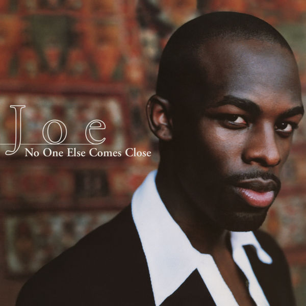 Joe – No One Else Comes Close EP(16Bit-44.1kHz)-OppsUpro音乐帝国