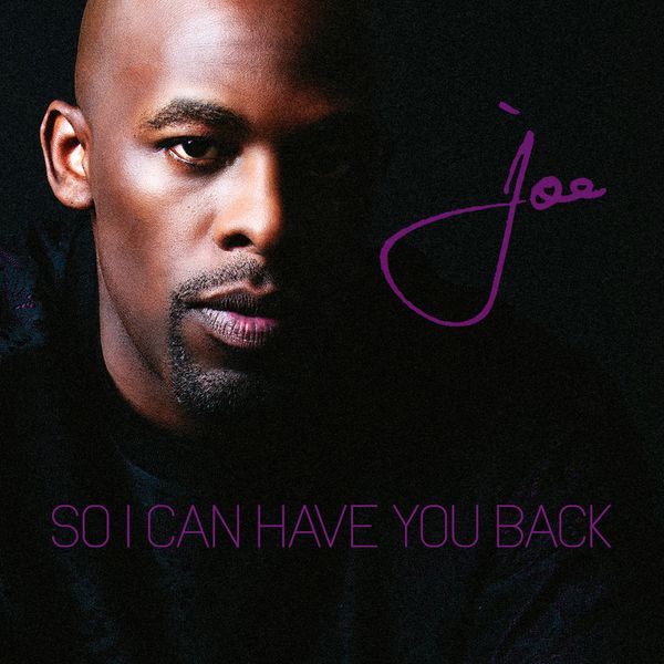 Joe – So I Can Have You Back(16Bit-44.1kHz)-OppsUpro音乐帝国