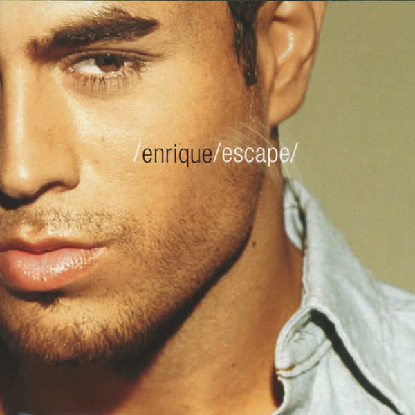 Enrique Iglesias – Escape(16Bit-44.1kHz)-OppsUpro音乐帝国