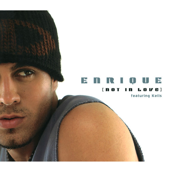 Enrique Iglesias – Not In Love(16Bit-44.1kHz)-OppsUpro音乐帝国