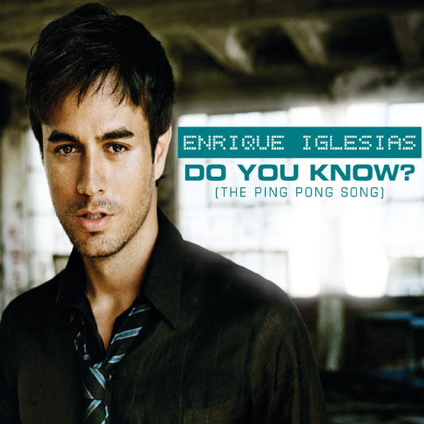 Enrique Iglesias – Do You Know (The Ping Pong Song) (DJ Dan Remix International)(16Bit-44.1kHz)-OppsUpro音乐帝国