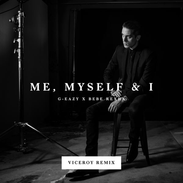 G-Eazy – Me, Myself & I (Viceroy Remix)(16Bit-44.1kHz)-OppsUpro音乐帝国