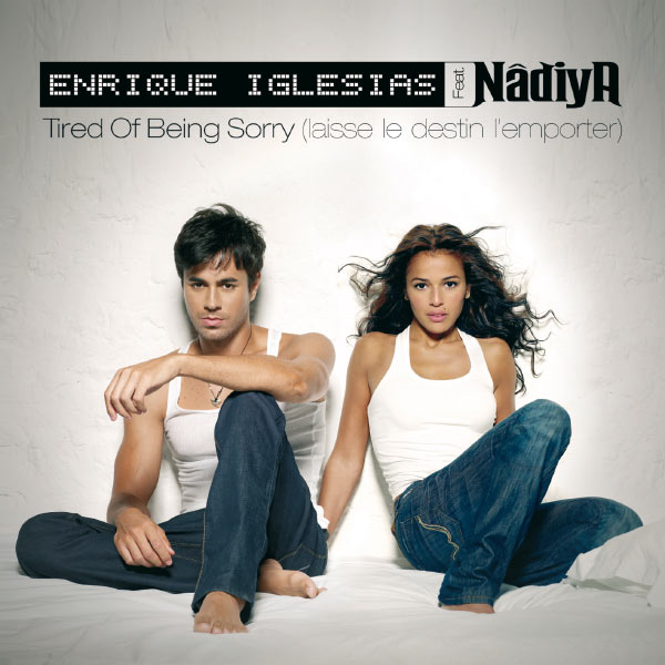 Enrique Iglesias – Tired Of Being Sorry (Laisse Le Destin L’Emporter)(16Bit-44.1kHz)-OppsUpro音乐帝国