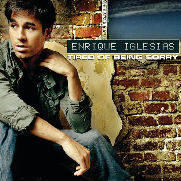 Enrique Iglesias – Tired of Being Sorry(16Bit-44.1kHz)-OppsUpro音乐帝国