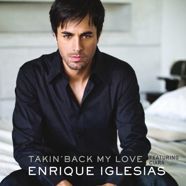 Enrique Iglesias – Takin’ Back My Love (France Version)(16Bit-44.1kHz)-OppsUpro音乐帝国