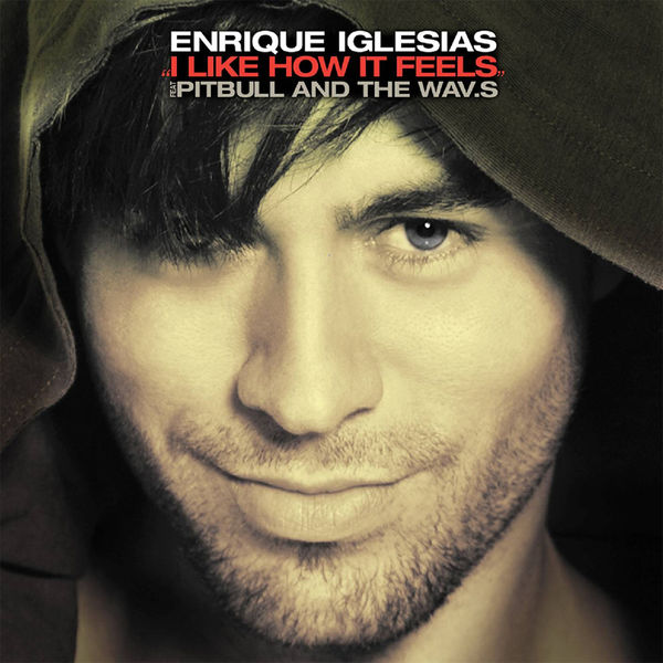 Enrique Iglesias – I Like How It Feels (Remixes)(16Bit-44.1kHz)-OppsUpro音乐帝国