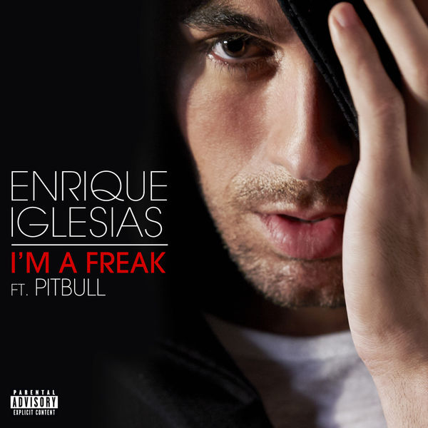 Enrique Iglesias – I’m A Freak(16Bit-44.1kHz)-OppsUpro音乐帝国