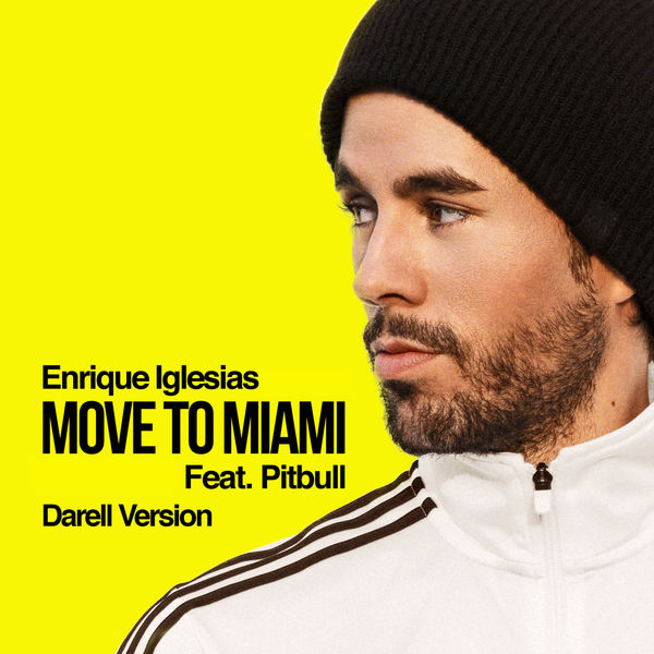 Enrique Iglesias – MOVE TO MIAMI (Darell Version)(16Bit-44.1kHz)-OppsUpro音乐帝国