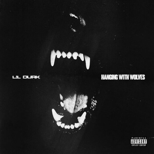 Lil Durk – Hanging With Wolves(24Bit-44.1kHz)-OppsUpro音乐帝国