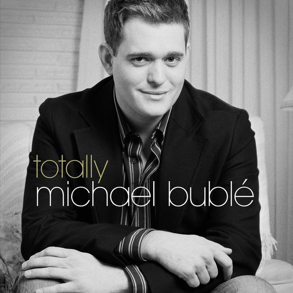 Michael Bublé – Totally Bublé(16Bit-44.1kHz)-OppsUpro音乐帝国