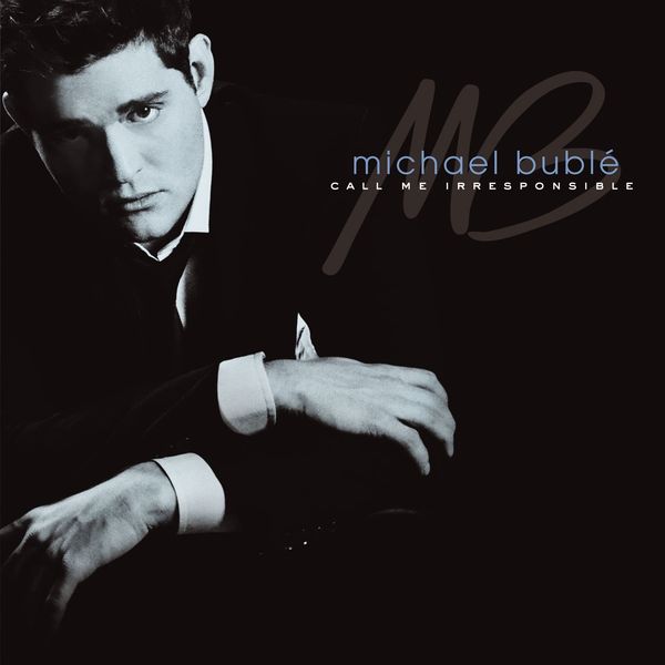 Michael Bublé – Call Me Irresponsible (Deluxe)(24Bit-44.1kHz)-OppsUpro音乐帝国