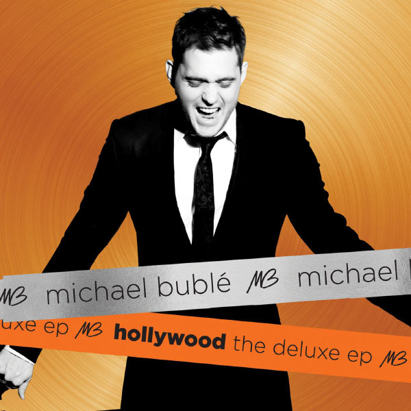 Michael Bublé – Hollywood The Deluxe EP(16Bit-44.1kHz)-OppsUpro音乐帝国