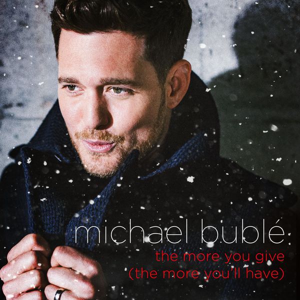 Michael Bublé – The More You Give (The More You’ll Have)(24Bit-48kHz)-OppsUpro音乐帝国