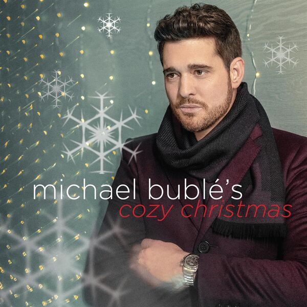 Michael Bublé – Michael Bublé’s Cozy Christmas(16Bit-44.1kHz)-OppsUpro音乐帝国