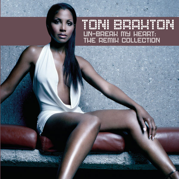 Toni Braxton – Un-Break My Heart The Remix Collection(16Bit-44.1kHz)-OppsUpro音乐帝国