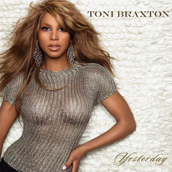 Toni Braxton – Yesterday(16Bit-44.1kHz)-OppsUpro音乐帝国