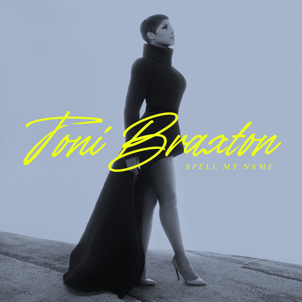 Toni Braxton – Spell My Name(24Bit-48kHz)-OppsUpro音乐帝国