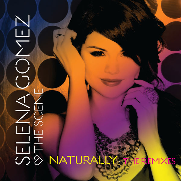 Selena Gomez – Naturally – The Remixes(16Bit-44.1kHz)-OppsUpro音乐帝国