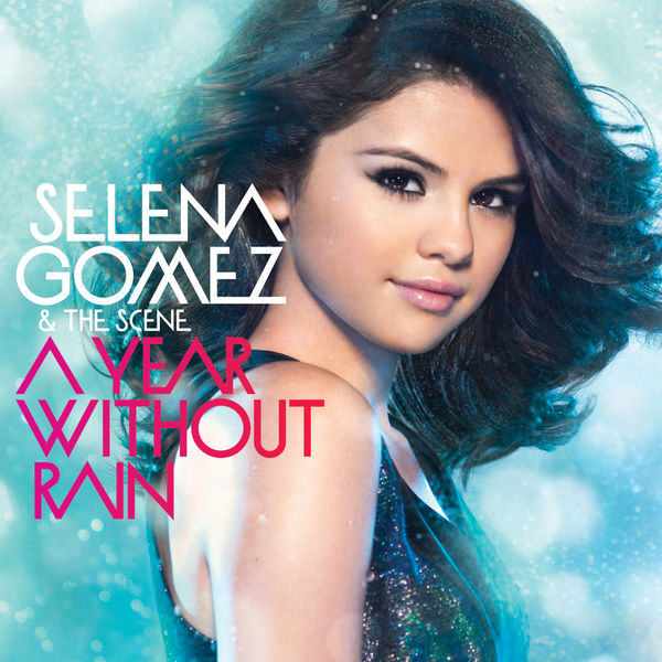 Selena Gomez – A Year Without Rain(16Bit-44.1kHz)Selena Gomez-OppsUpro音乐帝国