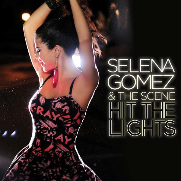 Selena Gomez – Hit The Lights(16Bit-44.1kHz)-OppsUpro音乐帝国