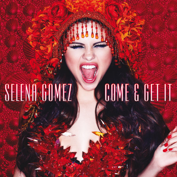 Selena Gomez – Come & Get It(16Bit-44.1kHz)-OppsUpro音乐帝国