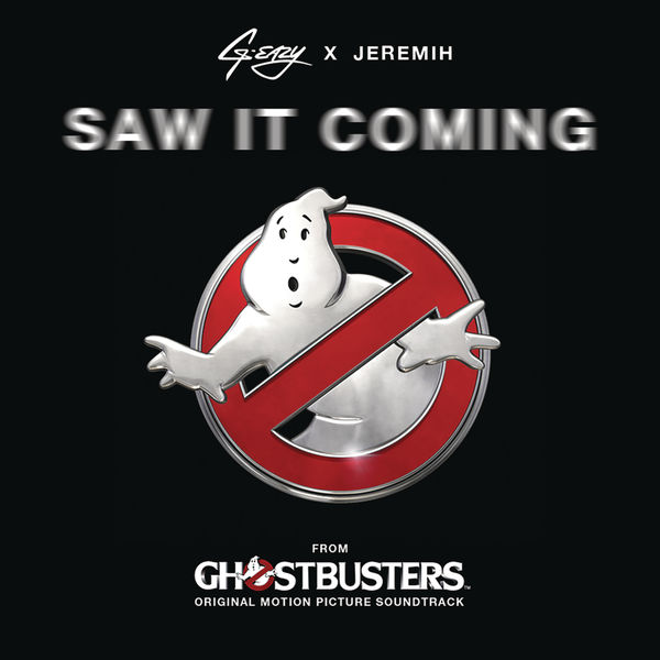 G-Eazy – Saw It Coming (from the Ghostbusters Original Motion Picture Soundtrack)(16Bit-44.1kHz)-OppsUpro音乐帝国