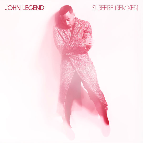 John Legend – Surefire (Remixes)(16Bit-44.1kHz)-OppsUpro音乐帝国