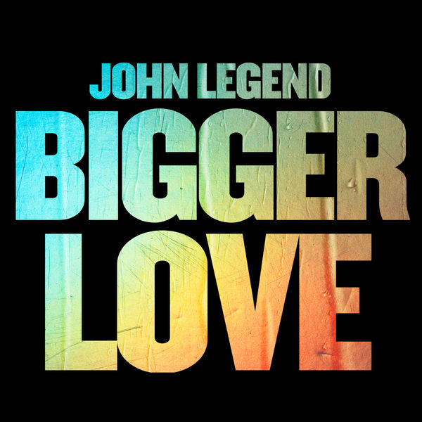 John Legend – Bigger Love(16Bit-44.1kHz)-OppsUpro音乐帝国