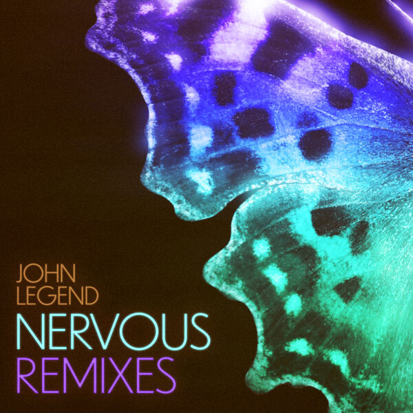 John Legend – Nervous (Remixes)(24Bit-44.1kHz)-OppsUpro音乐帝国