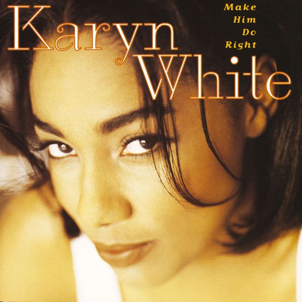 Karyn White – Make Him Do Right(16Bit-44.1kHz)-OppsUpro音乐帝国