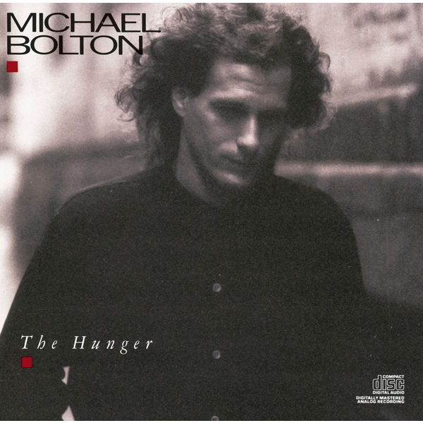 Michael Bolton – The Hunger(16Bit-44.1kHz)-OppsUpro音乐帝国