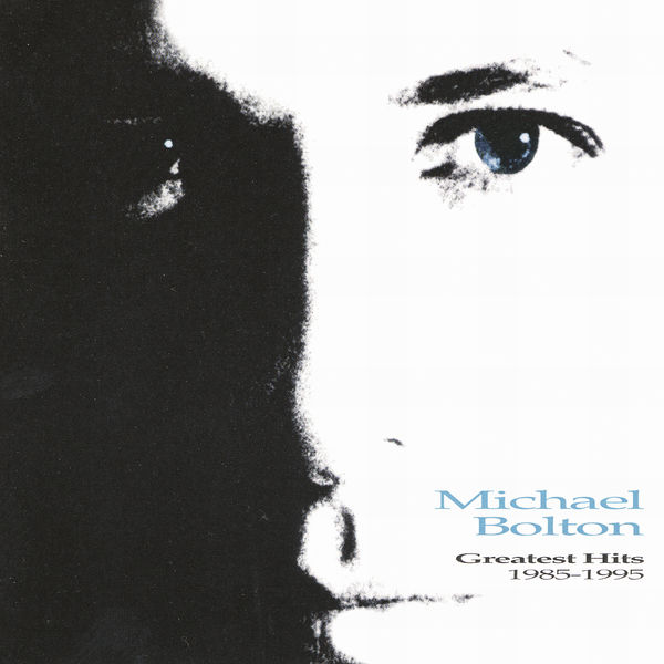 Michael Bolton – Greatest Hits 1985-1995(16Bit-44.1kHz)-OppsUpro音乐帝国