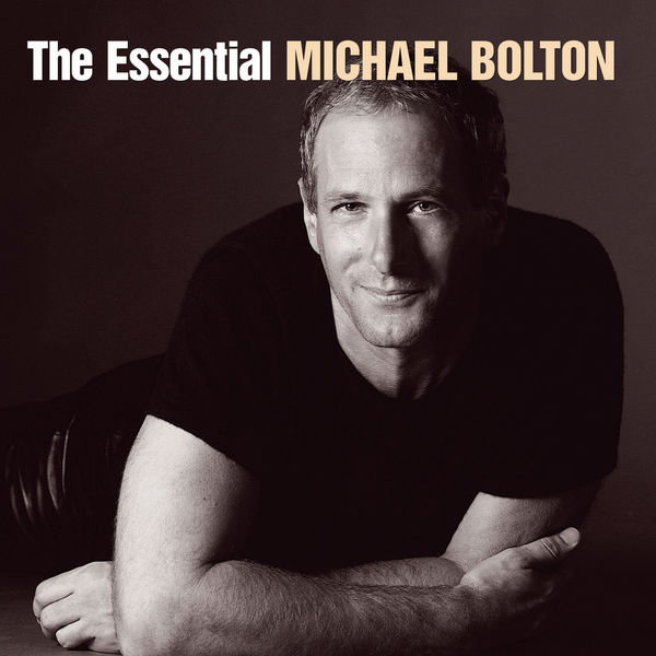 Michael Bolton – The Essential Michael Bolton(16Bit-44.1kHz)-OppsUpro音乐帝国