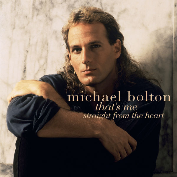 Michael Bolton – That’s Me(16Bit-44.1kHz)-OppsUpro音乐帝国