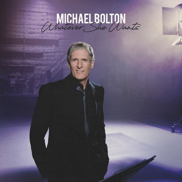 Michael Bolton – Whatever She Wants(24Bit-48kHz)-OppsUpro音乐帝国