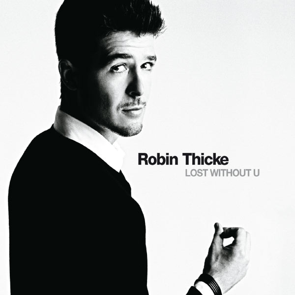 Robin Thicke – Lost Without U(16Bit-44.1kHz)-OppsUpro音乐帝国