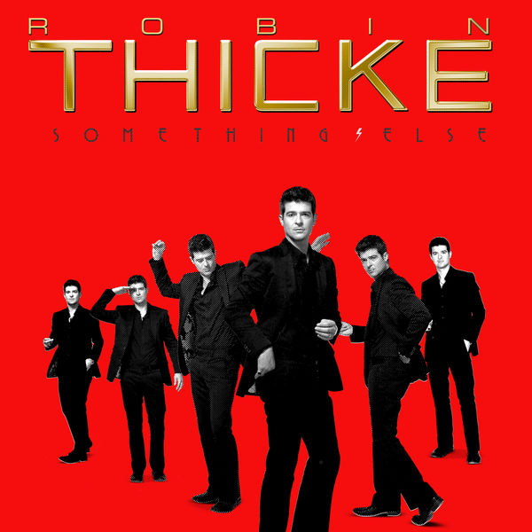 Robin Thicke – Something Else (France FNAC Version)(16Bit-44.1kHz)-OppsUpro音乐帝国