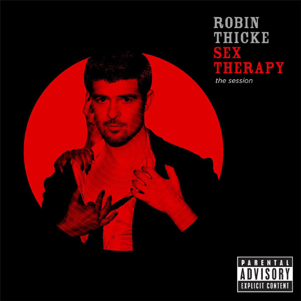 Robin Thicke – Sex Therapy The Session(16Bit-44.1kHz)-OppsUpro音乐帝国