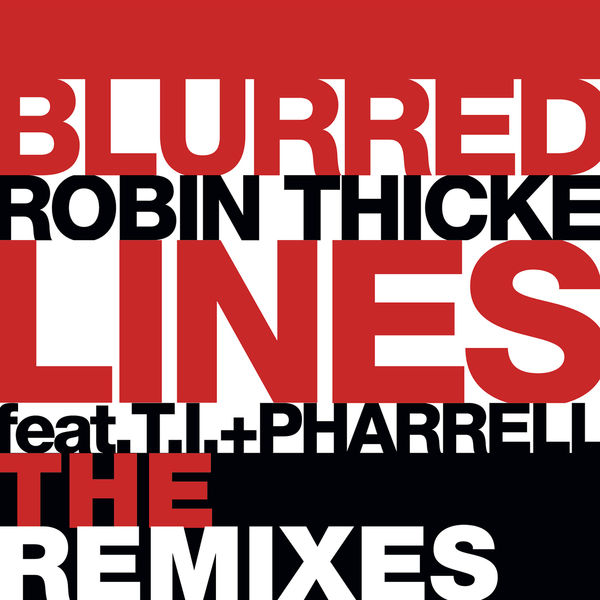 Robin Thicke – Blurred Lines (The Remixes)(16Bit-44.1kHz)-OppsUpro音乐帝国