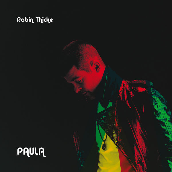 Robin Thicke – Paula(16Bit-44.1kHz)-OppsUpro音乐帝国