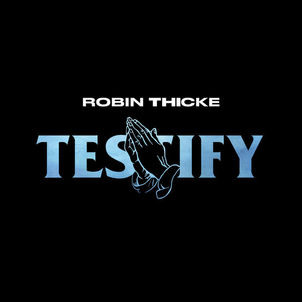 Robin Thicke – Testify(16Bit-44.1kHz)-OppsUpro音乐帝国