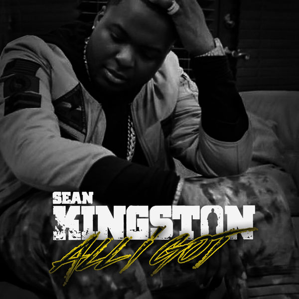 Sean Kingston – All I Got(16Bit-44.1kHz)-OppsUpro音乐帝国