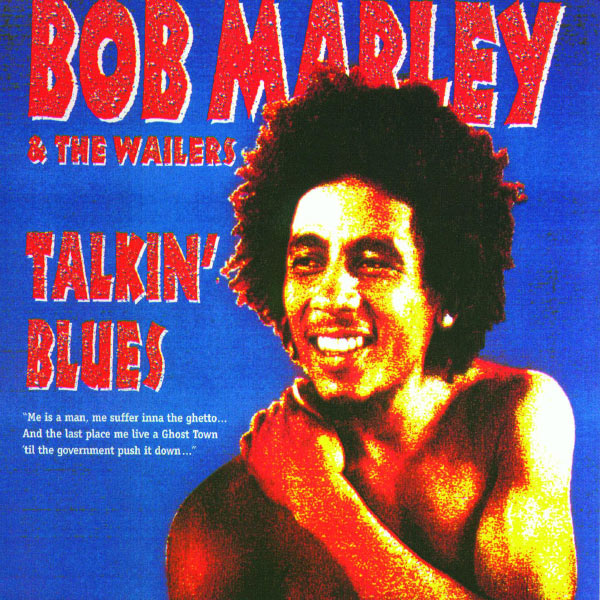 Bob Marley & The Wailers – Talkin’ Blues(16Bit-44.1kHz)-OppsUpro音乐帝国