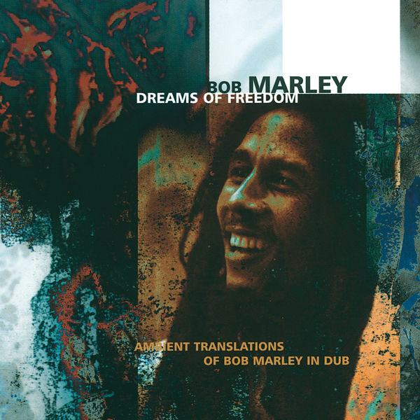 Bob Marley & The Wailers – Dreams Of Freedom (Ambient Translations Of Bob Marley In Dub)(16Bit-44.1kHz)-OppsUpro音乐帝国